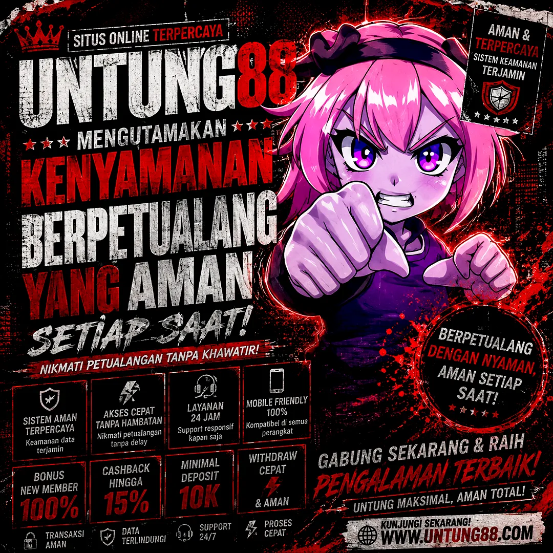 Untung88 Mengutamakan Kenyamanan Berpetualang Yang Aman Setiap Saat